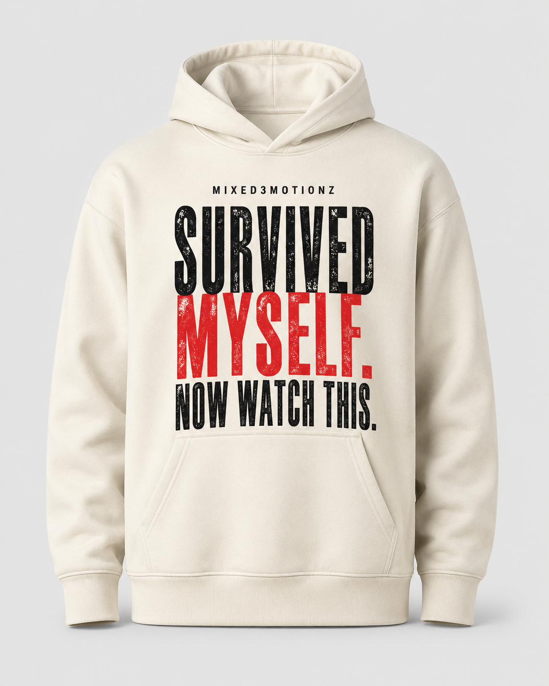 Survived Myself. Now Watch This. merch mockup